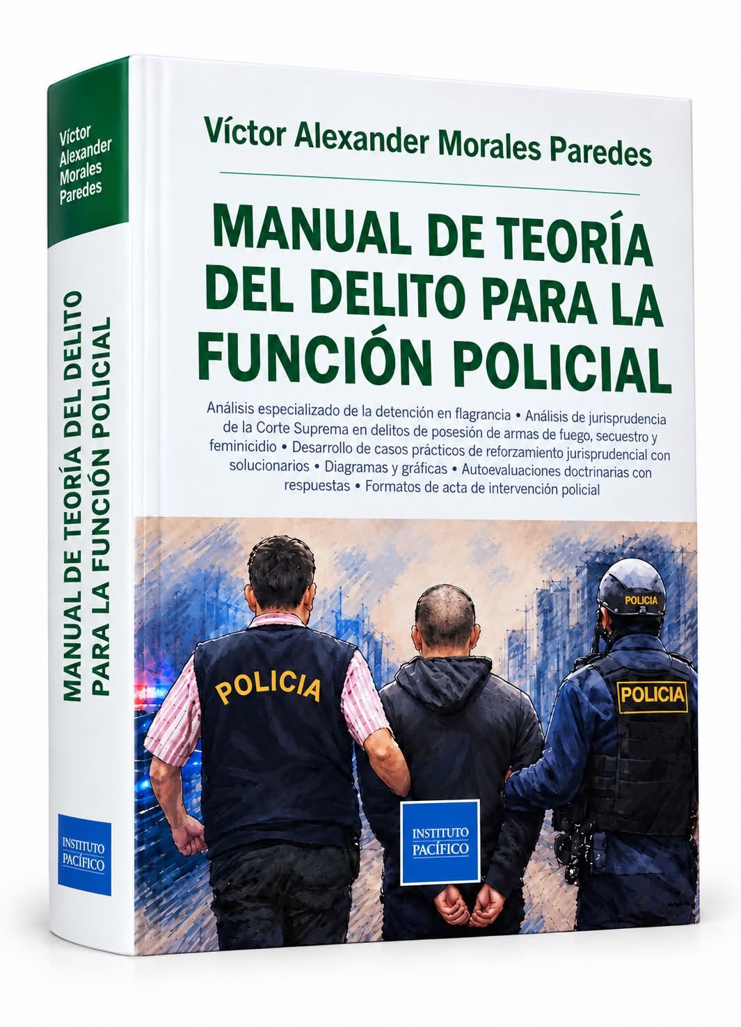 MANUAL DE TEORÍA DEL DELITO PARA LA FUNCIÓN POLICIAL