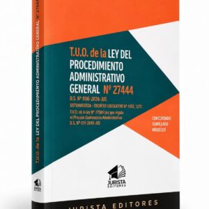 T.U.O. DE LA LEY DEL PROCEDIMIENTO ADMINISTRATIVO GENERAL N° 27444